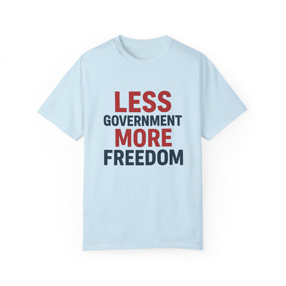 Less Government More Freedom Tee