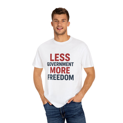Less Government More Freedom Tee