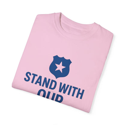 Stand with our Police Tee