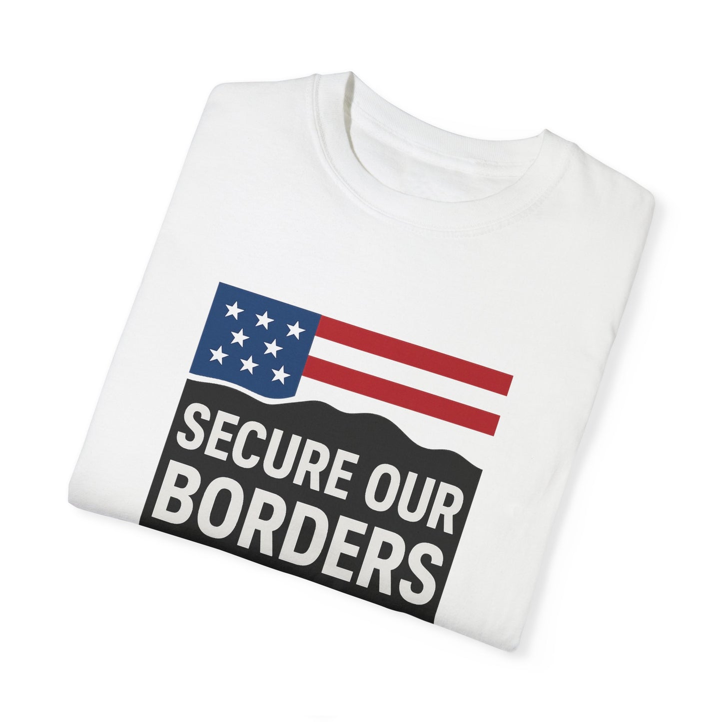 Secure Our Borders Tee