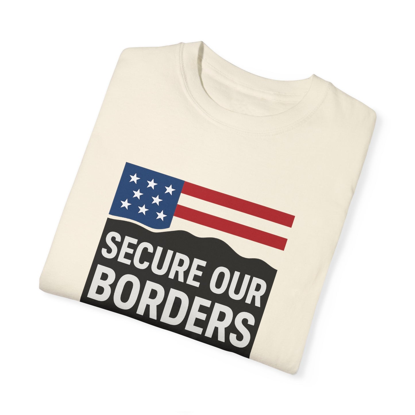 Secure Our Borders Tee